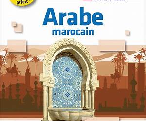 Guide Arabe MarocainGuide to learning Moroccan Arabicwith MP3 (Arabic Edition)