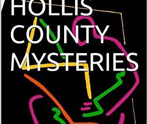 HOLLIS COUNTY MYSTERIES: MURDER IN BELLA RIDGE HOLLIS COUNTY MYSTERIES: MURDER IN BELLA RIDGE
