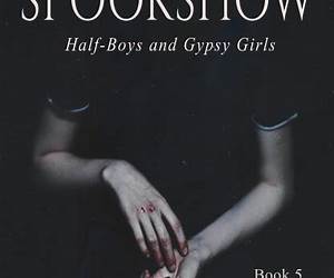 Half-Boys and Lost Girls (Spookshow, #5)