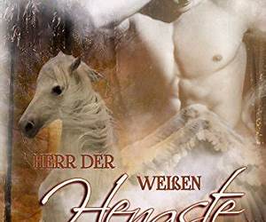 Herr der weißen Hengste