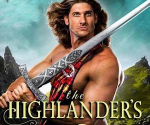 Highlander Romance: Complete Boxed Set: Loch, Scottish, Historical, Collection (Fantasy, Highlander, Bad Boy, Prince, Nobility) Highlander Romance: Complete Boxed Set: Loch, Scottish, Historical, Collection (Fantasy, Highlander, Bad Boy, Prince, Nobility)