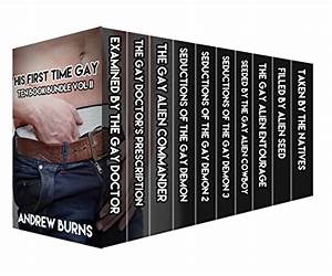 His First Time Gay Ten Book Bundle Vol 2 (First Time Gay, Straight to Gay, Doctor, Alien, Tentacles, Male Pregnancy, Box Set) His First Time Gay Ten Book Bundle Vol 2 (First Time Gay, Straight to Gay, Doctor, Alien, Tentacles, Male Pregnancy, Box Set)