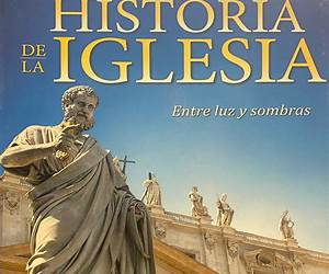 Historia de la Iglesia Historia de la Iglesia