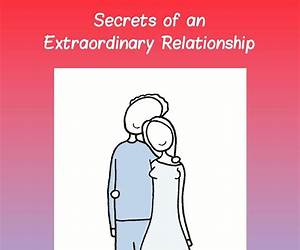 Hot Relationship Topics: Secrets of an Extraordinary Relationship Hot Relationship Topics: Secrets of an Extraordinary Relationship