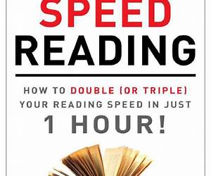 How To Triple Your Reading Speed: Speed Reading Mastery (Concentration, Cognitive Skills, Brain Training, Speed Reading, Speed Learning, speed reading course, speed reading exercises) How To Triple Your Reading Speed: Speed Reading Mastery (Concentration, Cognitive Skills, Brain Training, Speed Reading, Speed Learning, speed reading course, speed reading exercises)