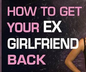 How to Get Your Ex Back in 25 Days How to Get Your Ex Back in 25 Days