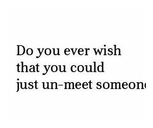 I Wish I'd Never Met You I Wish I'd Never Met You