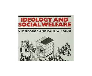 Ideology and Social Welfare: Completely revised, expanded and updated