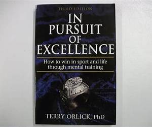 In Pursuit of Excellence In Pursuit of Excellence