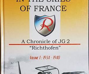 In the Skies of France: A Chronicle of JG 2 \
