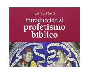 Introducción al profetismo bíblico