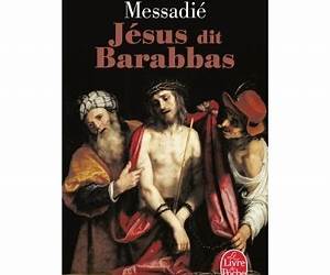 Jésus dit Barabbas (Essais et documents) (French Edition) Jésus dit Barabbas (Essais et documents) (French Edition)