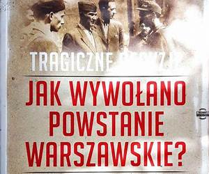 Jak wywołano powstanie warszawskie Jak wywołano powstanie warszawskie