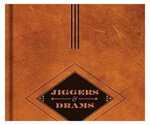 Jiggers and Drams: Whisky Journal Jiggers and Drams: Whisky Journal