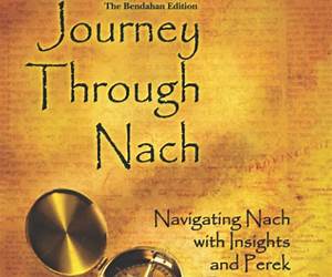 Journey Through Nach: Navigating Nach with insights and perek summaries Journey Through Nach: Navigating Nach with insights and perek summaries