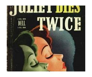 Juliet Dies Twice Juliet Dies Twice