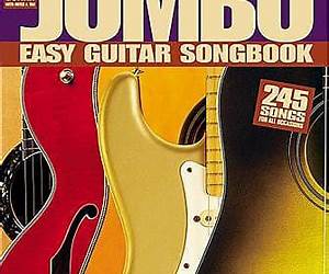 Jumbo Easy Guitar Songbook (Easy Guitar with Notes \u0026 Tab)