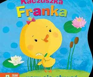 Kaczuszka Franka uczy się pływać Kaczuszka Franka uczy się pływać