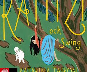 Katitzi ; Katitzi och Swing (Katitzi, #1-2) Katitzi ; Katitzi och Swing (Katitzi, #1-2)