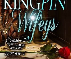 Kingpin Wifeys Part 4: Jada's Story