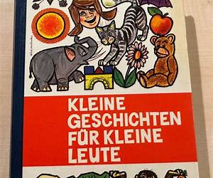 Kleine geschichten für kleine leute Kleine geschichten für kleine leute