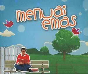 Kumpulan Cerpen Remaja : Menuai Emas