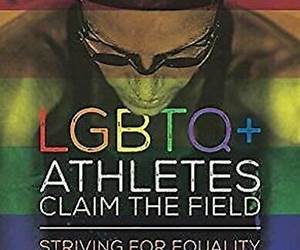 LGBTQ+ Athletes Claim the Field: Striving for Equality