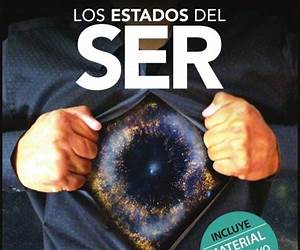 LOS ESTADOS DEL SER: Cuando el corazón acciona, el universo reacciona. (Spanish Edition)