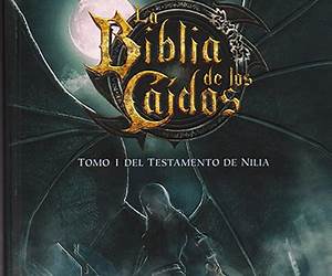 La biblia de los Caídos. Tomo 1 del testamento de Nilia (La Biblia de los Caídos #5)