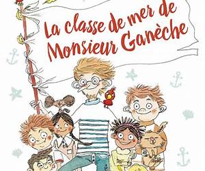 La classe de mer de Monsieur Ganèche