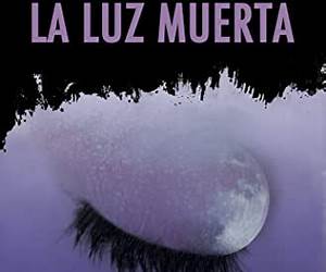 La luz muerta La luz muerta