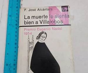 La muerte le sienta bien a Villalobos La muerte le sienta bien a Villalobos