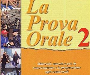 La prova orale 2 La prova orale 2