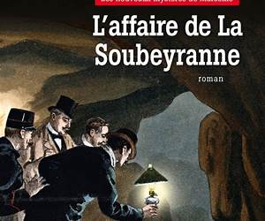 L'affaire de la Soubeyranne L'affaire de la Soubeyranne