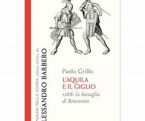L'aquila e il giglio: 1266: la battaglia di Benevento