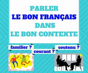 Le « Bon Français » Le « Bon Français »