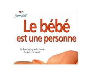 Le bébé est une personne Le bébé est une personne