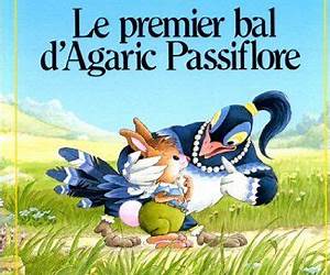 Le premier bal d'Agaric Passiflore Le premier bal d'Agaric Passiflore