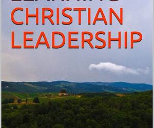 Learning Christian Leadership (Workers' Training Course Series 106)