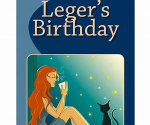 Leger's Birthday (The Leger Cat Sleuth Mysteries Book 20) Leger's Birthday (The Leger Cat Sleuth Mysteries Book 20)