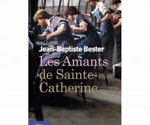 Les Amants de Sainte-Catherine (Cal-Lévy-Territoires) (French Edition) Les Amants de Sainte-Catherine (Cal-Lévy-Territoires) (French Edition)