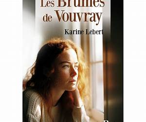 Les brumes de Vouvray Les brumes de Vouvray