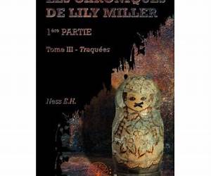 Les chroniques de Lily Miller Les chroniques de Lily Miller