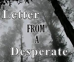 Letter from a Desperate Father Letter from a Desperate Father