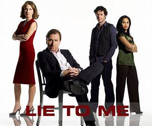Lie to Me Lie to Me
