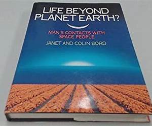 Life Beyond Planet Earth?: Man's Contact with Space People