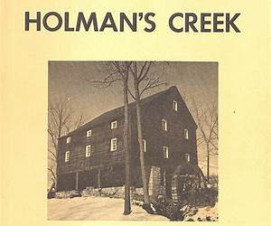 Life along Holman's Creek Life along Holman's Creek