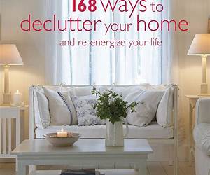 Lillian Toos 168 Ways to Declutter Your Home: And re-energize your life Lillian Toos 168 Ways to Declutter Your Home: And re-energize your life