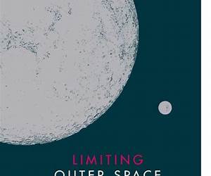 Limiting Outer Space: Astroculture After Apollo (Palgrave Studies in the History of Science and Technology)