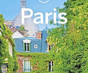 Lonely Planet Paris: Chapter from France Travel Guide